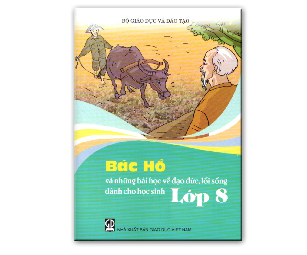 Bác Hồ và những bài học về đạo đức, lối sống dành cho học sinh lớp 8