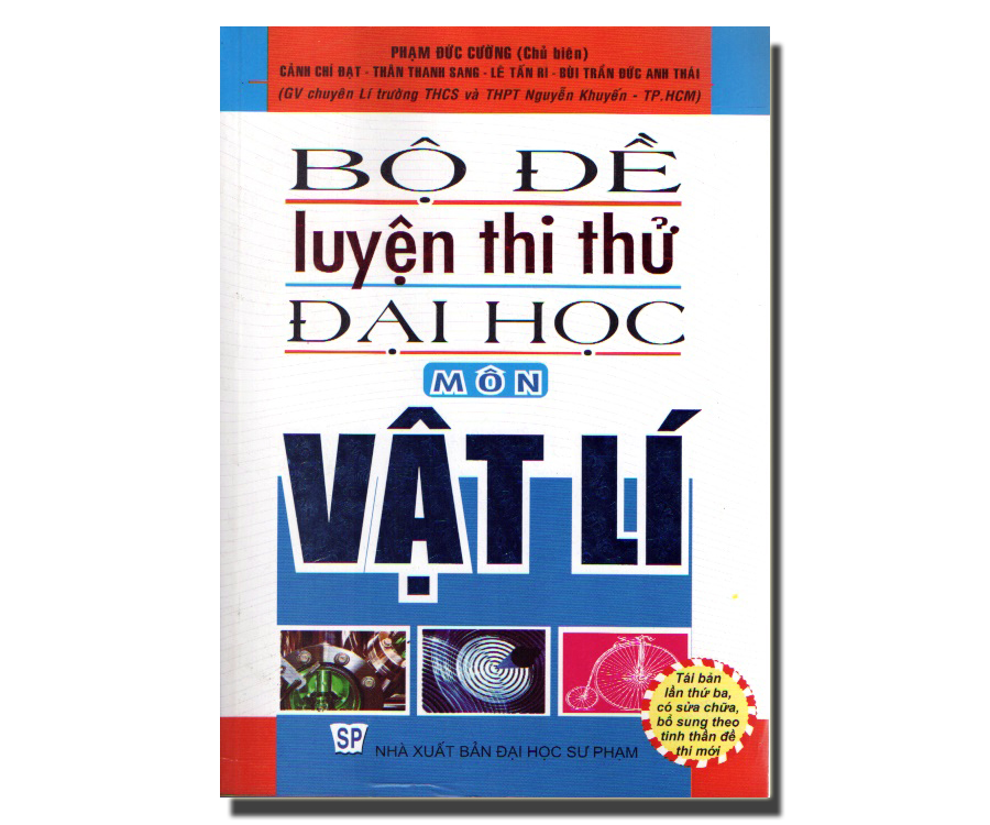 Bộ đề luyện thi thử đại học môn Vật Lí
