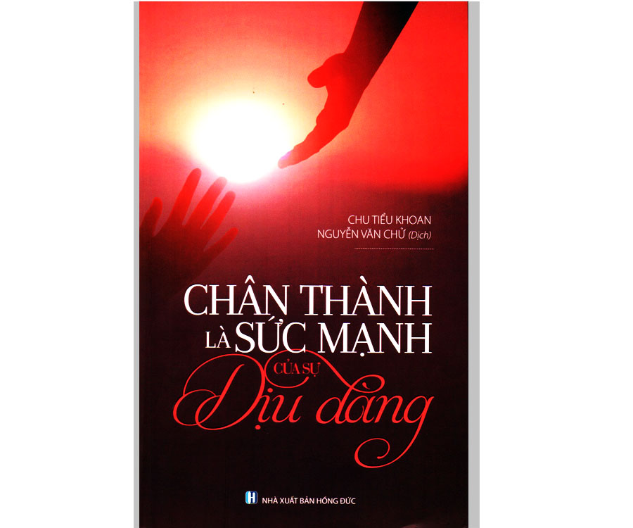 Chân thành là sức mạnh của sự dịu dàng