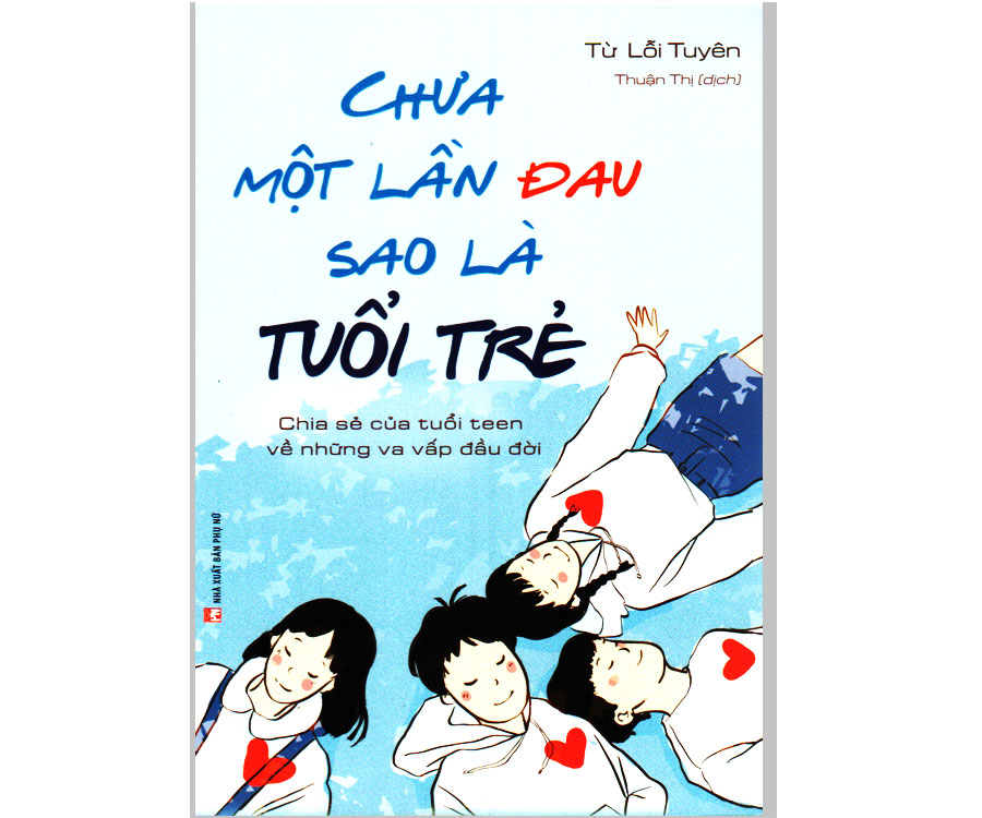 Chưa một lần đau sao là Tuổi Trẻ