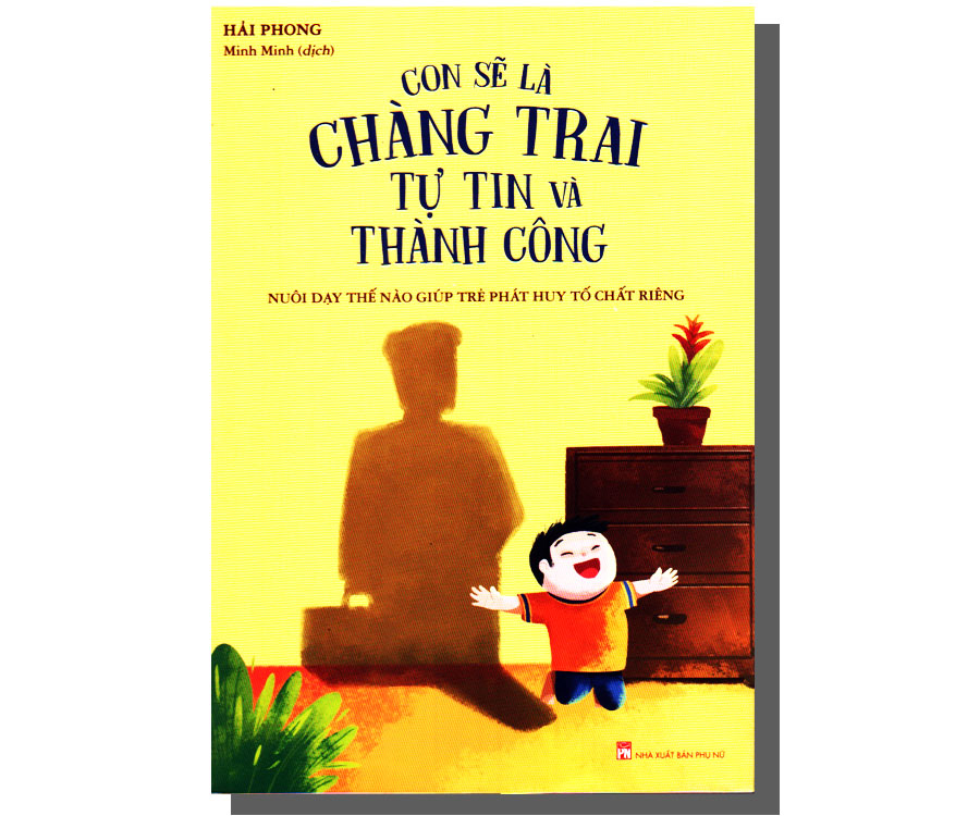 Con sẽ là chàng trai tự tin và thành công