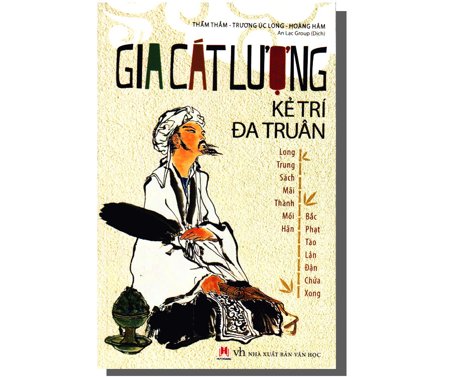 Gia Cát Lượng - Kẻ trí đa truân