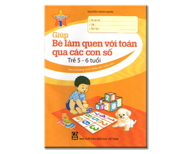 Giúp bé làm quen với Toán qua các con số - Trẻ 5-6 tuổi