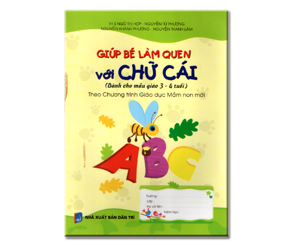 Giúp bé làm quen với chữ cái (Dành cho mẫu giáo 3-4 tuổi)
