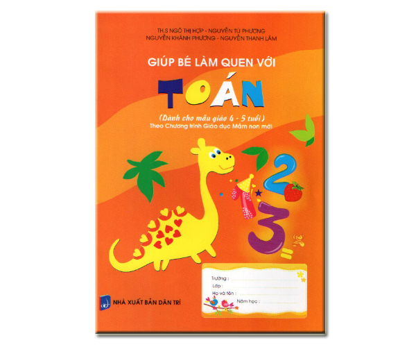 Giúp bé làm quen với Toán (Dành cho Mẫu Giáo 4-5 tuổi)