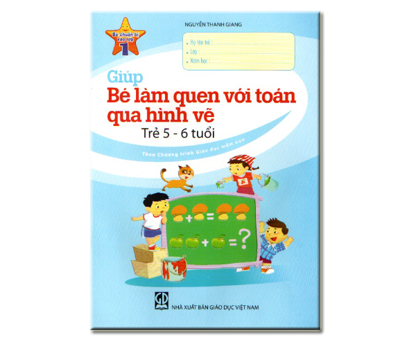 Giúp bé làm quen với Toán qua hình vẽ (Trẻ 5-6 tuổi)