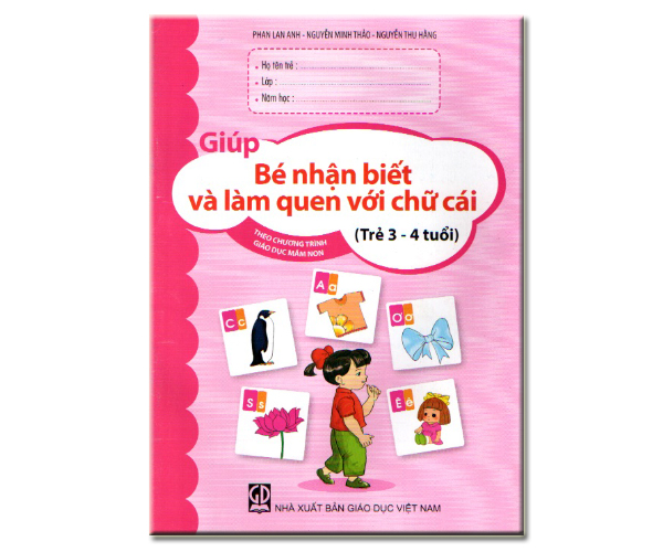 Giúp bé nhận biết và làm quen với chữ cái (trẻ 3-4 tuổi)