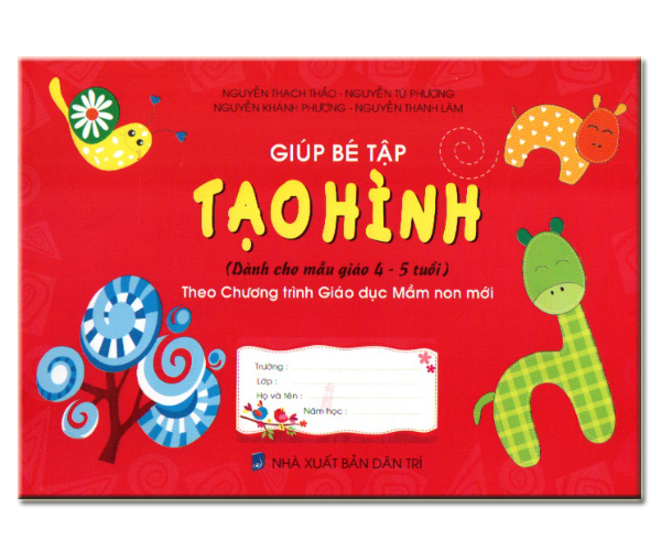 Giúp bé tạo hình (Dành cho mẫu giáo 4-5 tuổi)
