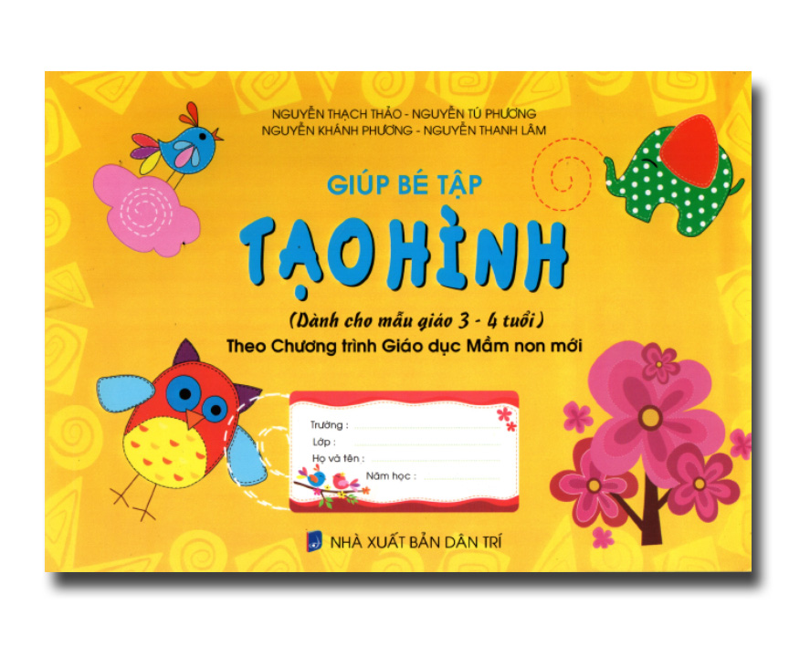 Giúp bé tập tạo hình (dành cho mẫu giáo 3-4 tuổi) theo Chương trình Giáo dục Mầm non mới