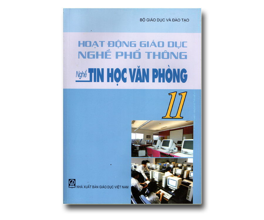 Hoạt động giáo dục nghề phổ thông ngề Tin Học Văn Phòng 11