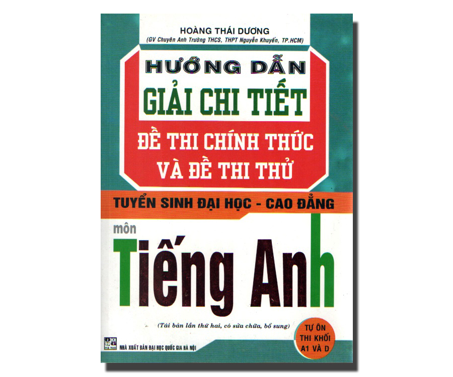 Hướng dẫn giải chi tiết đề thi chính thức và đề thi thử môn Tiếng Anh
