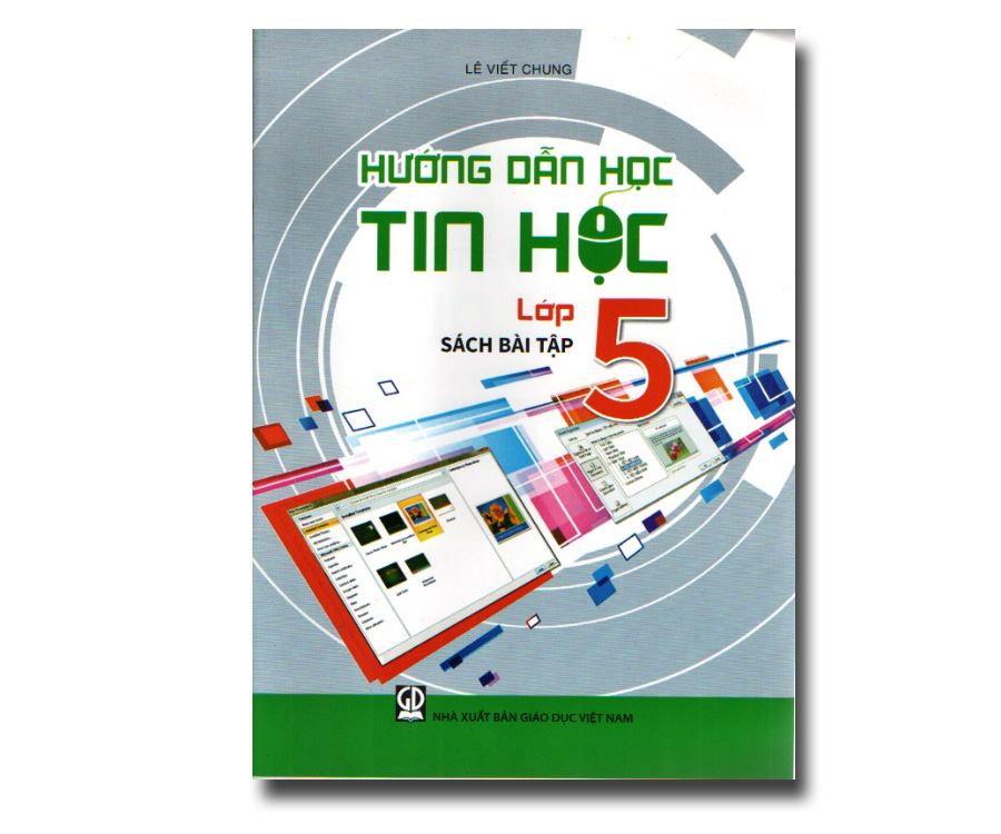 Hướng dẫn học Tin Học lớp 5 - sách bài tập