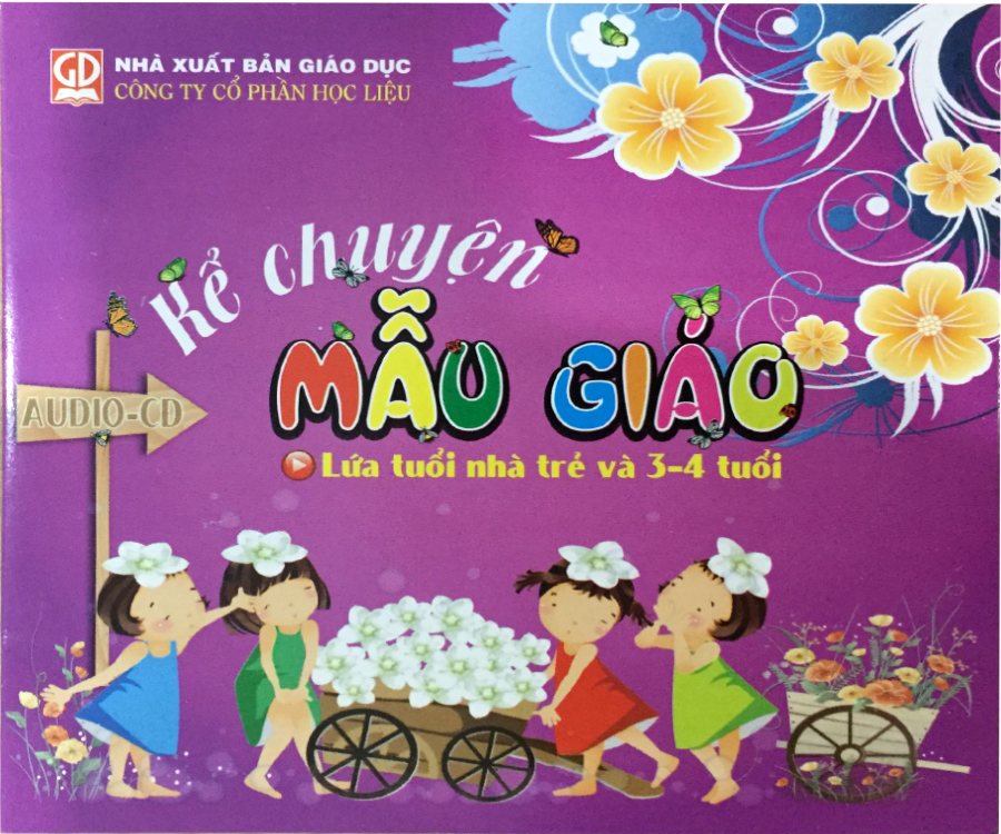 Đĩa Audio CD - Kể Truyện Mẫu Giáo - Lứa tuổi nhà trẻ và 3-4 tuổi