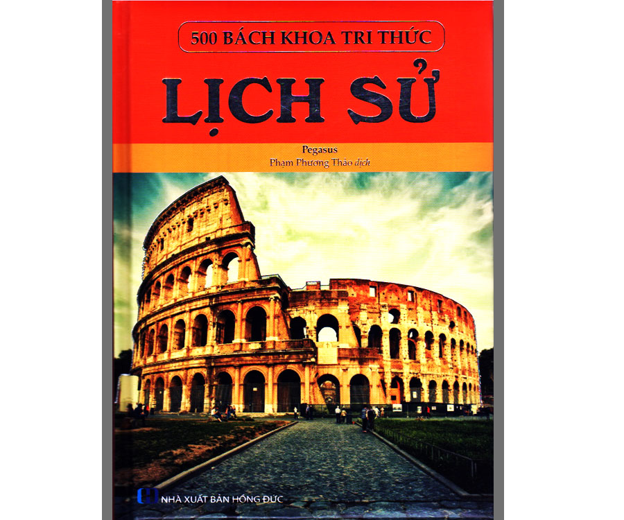 500 Bách Khoa Tri Thức - Lịch Sử