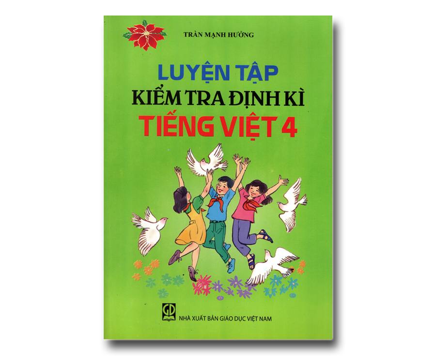Luyện tập kiểm tra định kì Tiếng Việt 4
