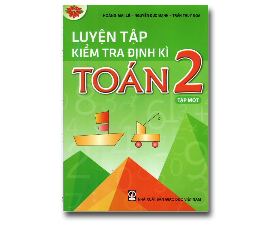 Luyện tập kiểm tra định kì Toán 2 - Tập 1