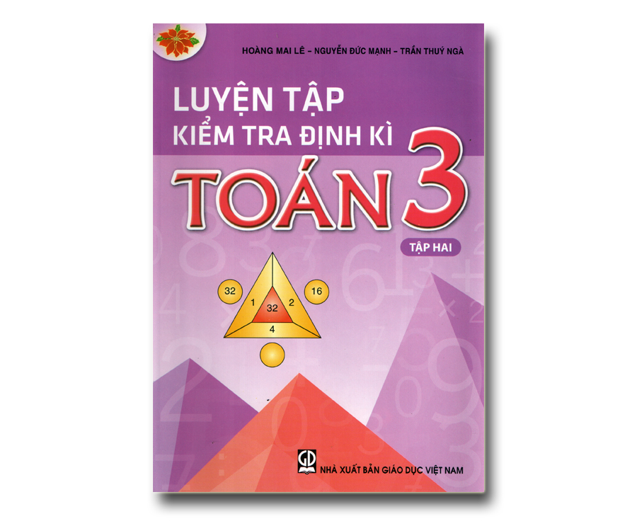 Luyện tập kiểm tra định kì Toán 3 - Tập 2