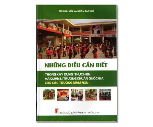 Những điều cần biết trong xây dựng, thực hiện và quản lí trường chuẩn Quốc Gia cho các trường mầm non