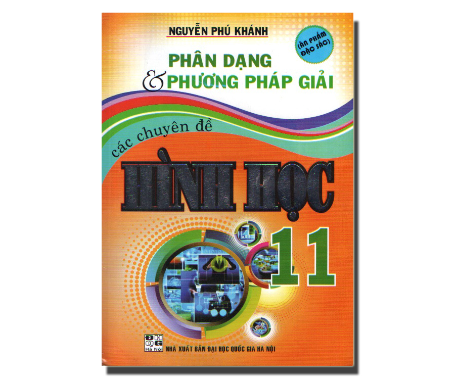 Phân dạng và phương pháp giải các chuyên đề Hình Học 11