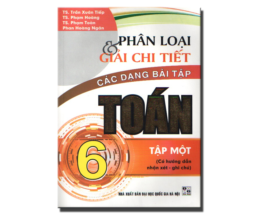 Phân loại và giải chi tiết các dạng bài tập Toán 6/1