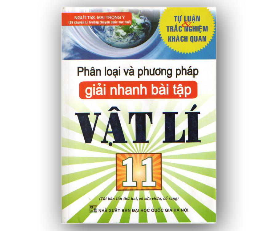 Phân loại và phương pháp giải nhanh bài tập Vật Lí 11