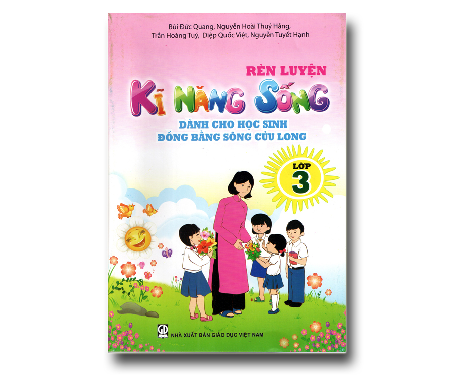 Rèn luyện kĩ năng sống dành cho Học Sinh Đồng Bằng Sông Cửu Long - Lớp 3