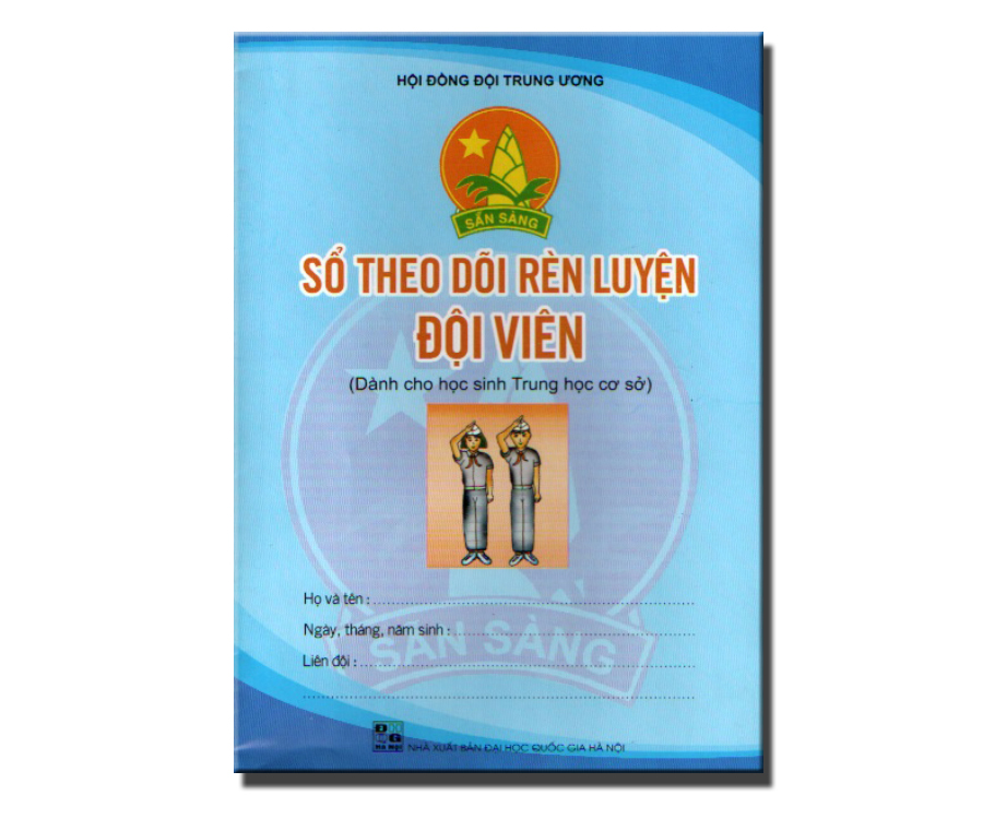 Sổ theo dõi rèn luyện đội viên (dành cho học sinh THCS)