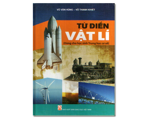 Từ điển Vật Lí (Dùng cho học sinh THCS)