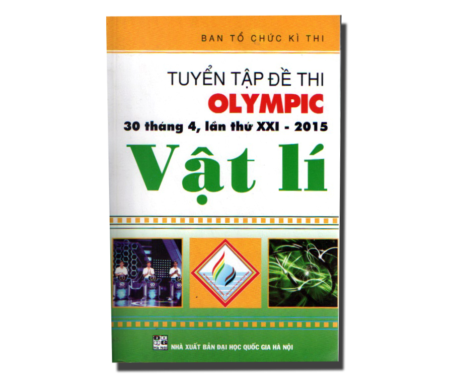 Tuyển tập đề thi Olympic Vật Lí