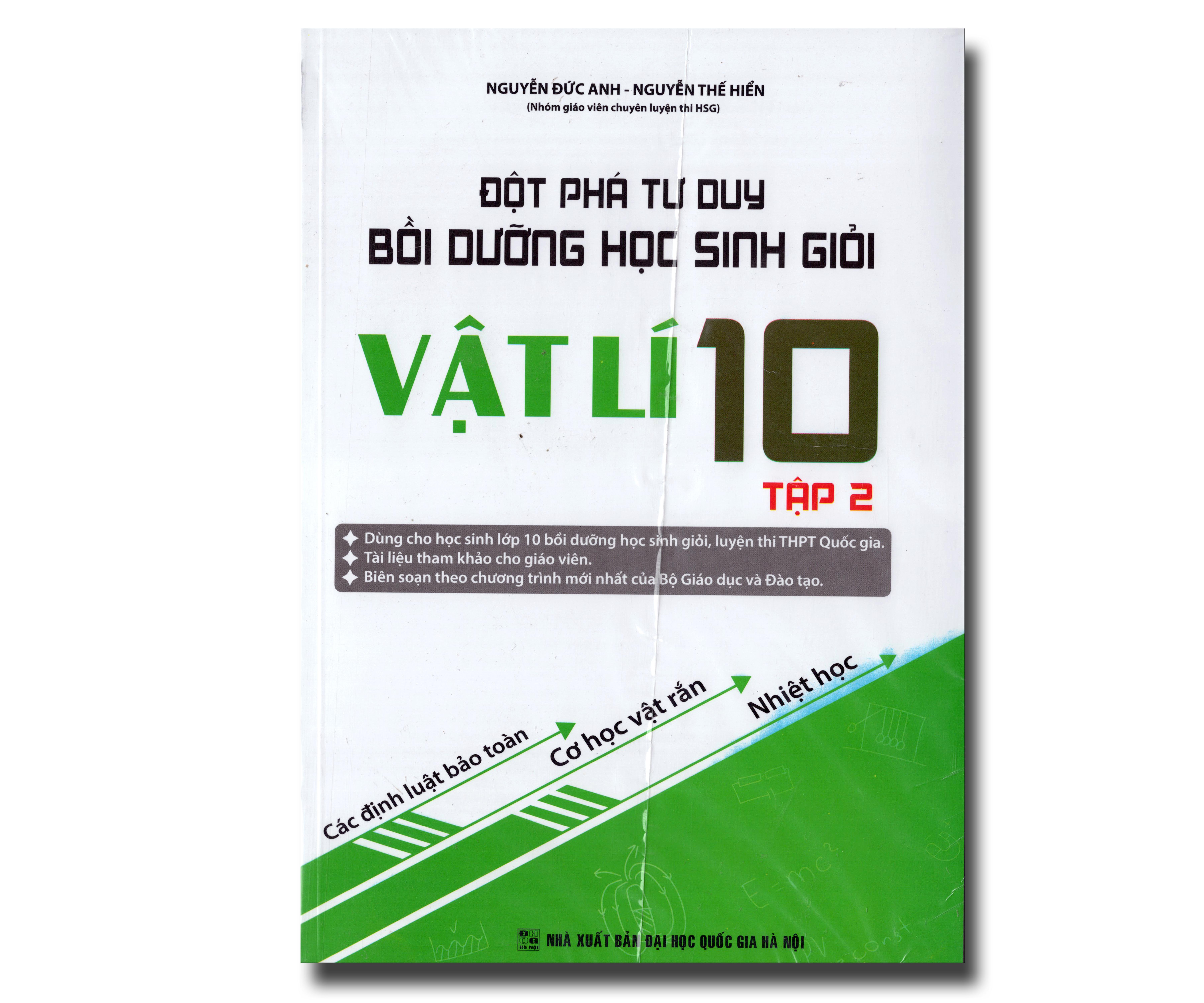 ĐỘT PHÁ TƯ DUY BỒI DƯỠNG HỌC SINH GIỎI VẬT LÝ 10 TẬP 2