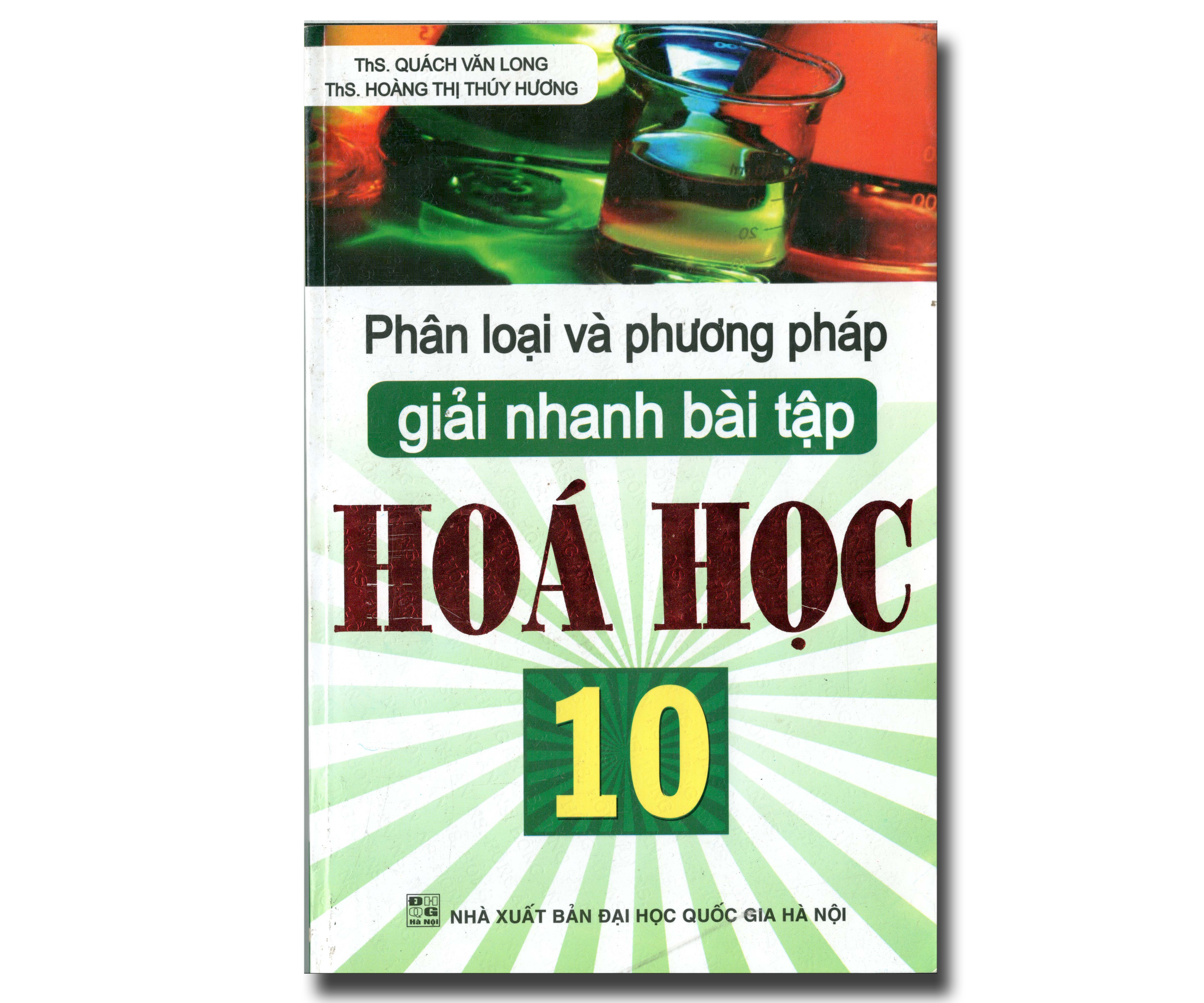PHÂN LOẠI VÀ PHƯƠNG PHÁP GIẢI NHANH BÀI TẬP HÓA HỌC 10