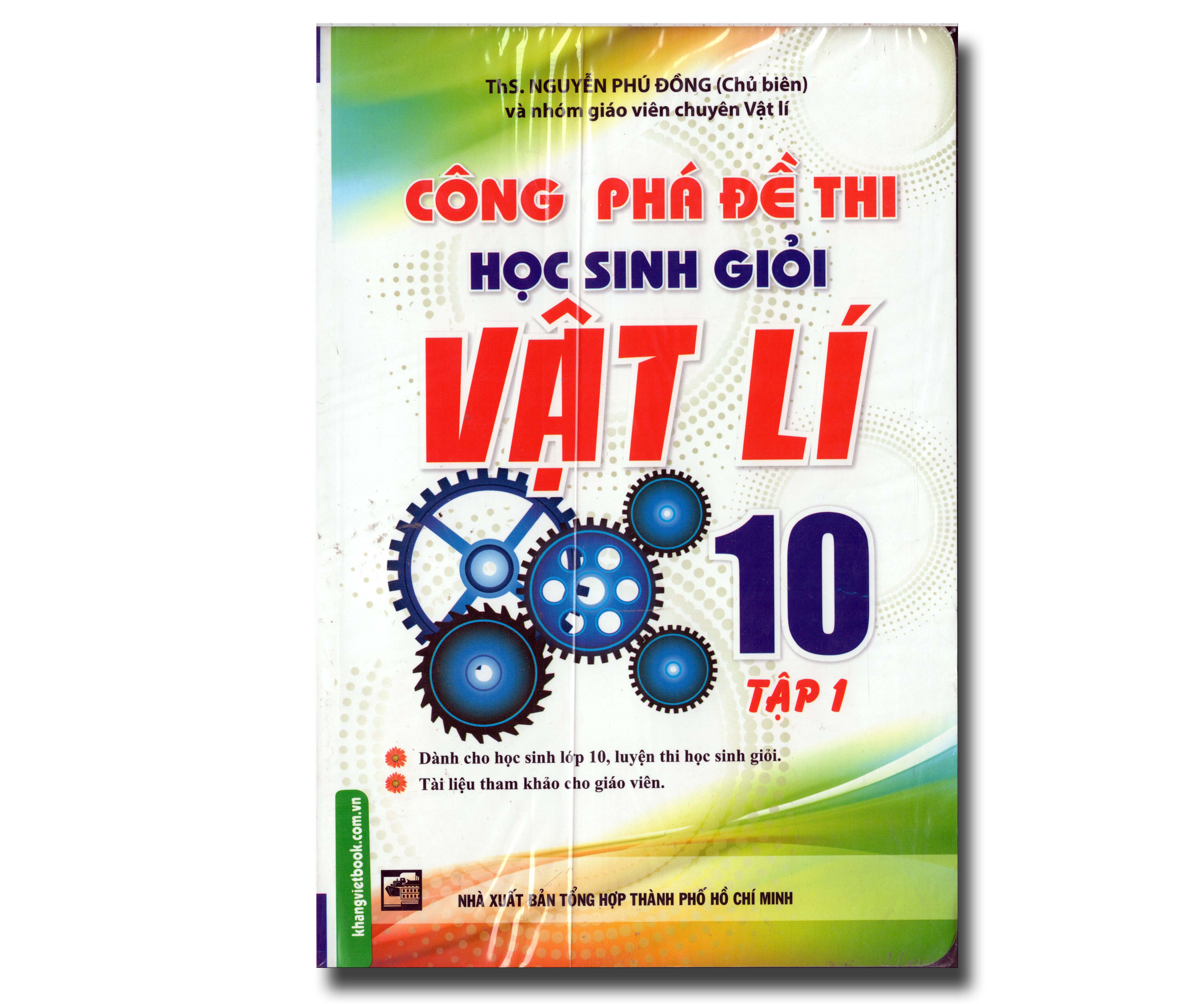 CÔNG PHÁ ĐỀ THI HỌC SINH GIỎI VẬT LÝ 10 TẬP 1