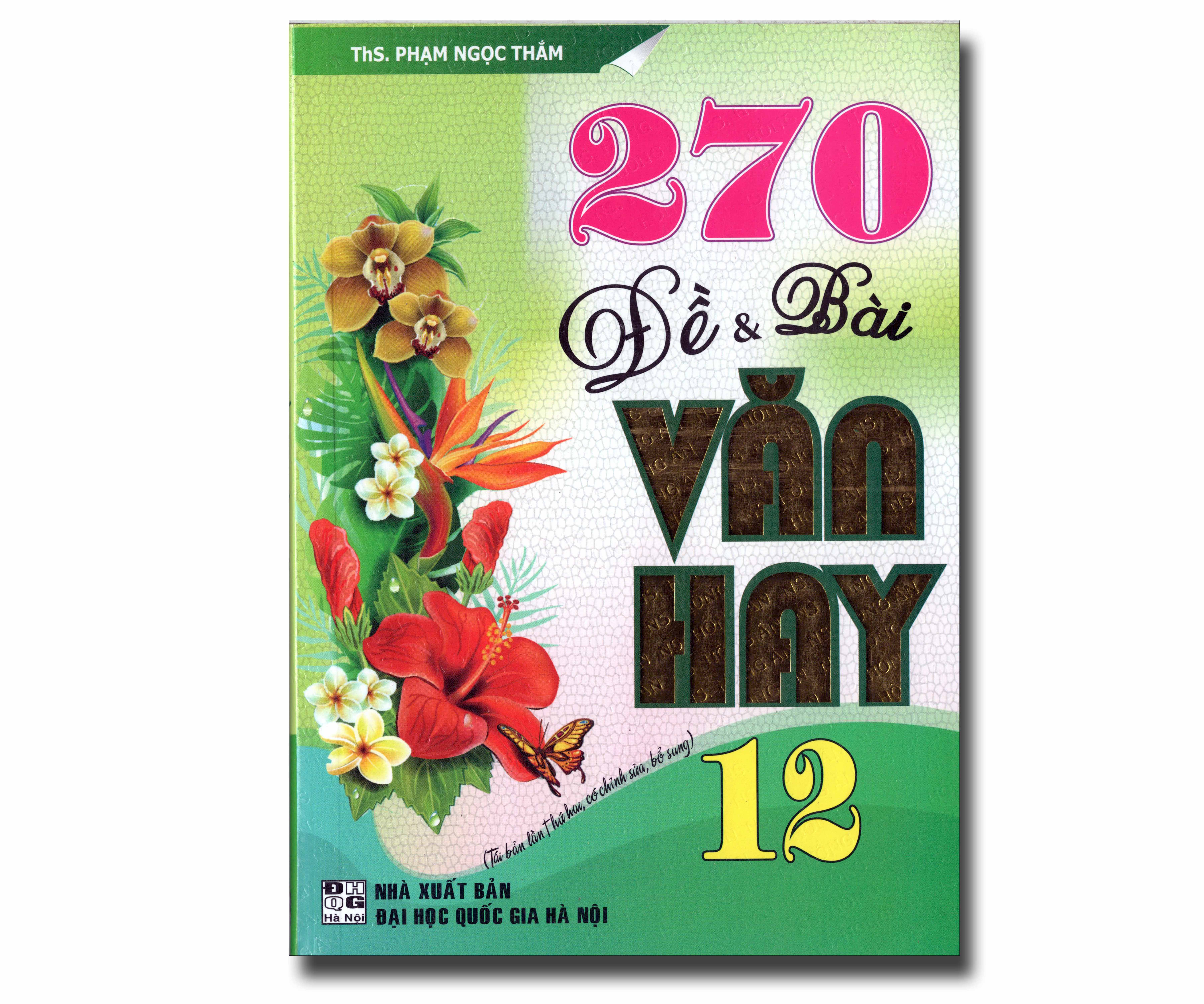 270 ĐỀ VÀ BÀI VĂN HAY 12