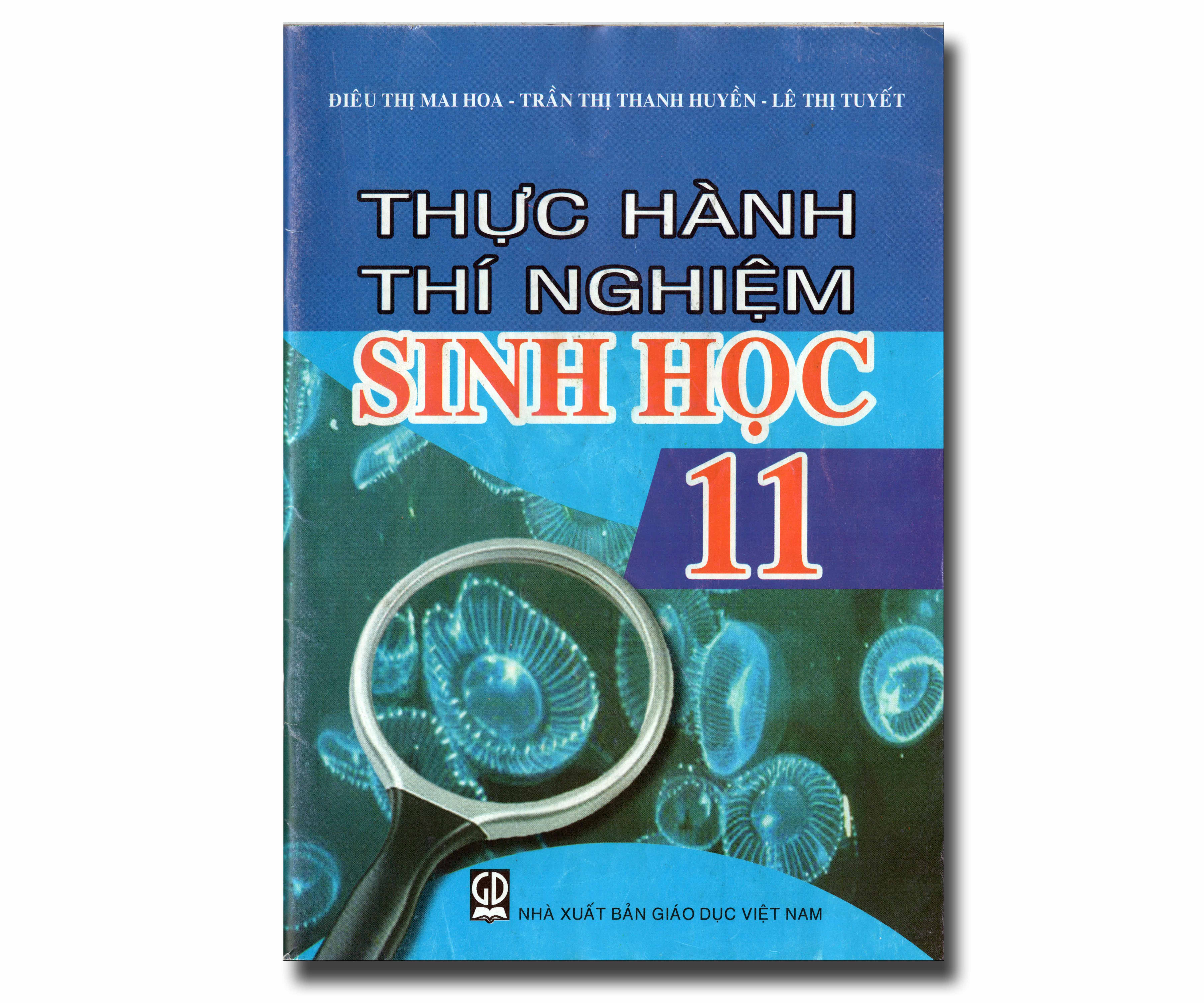 THỰC HÀNH THÍ NGHIỆM SINH HỌC 11