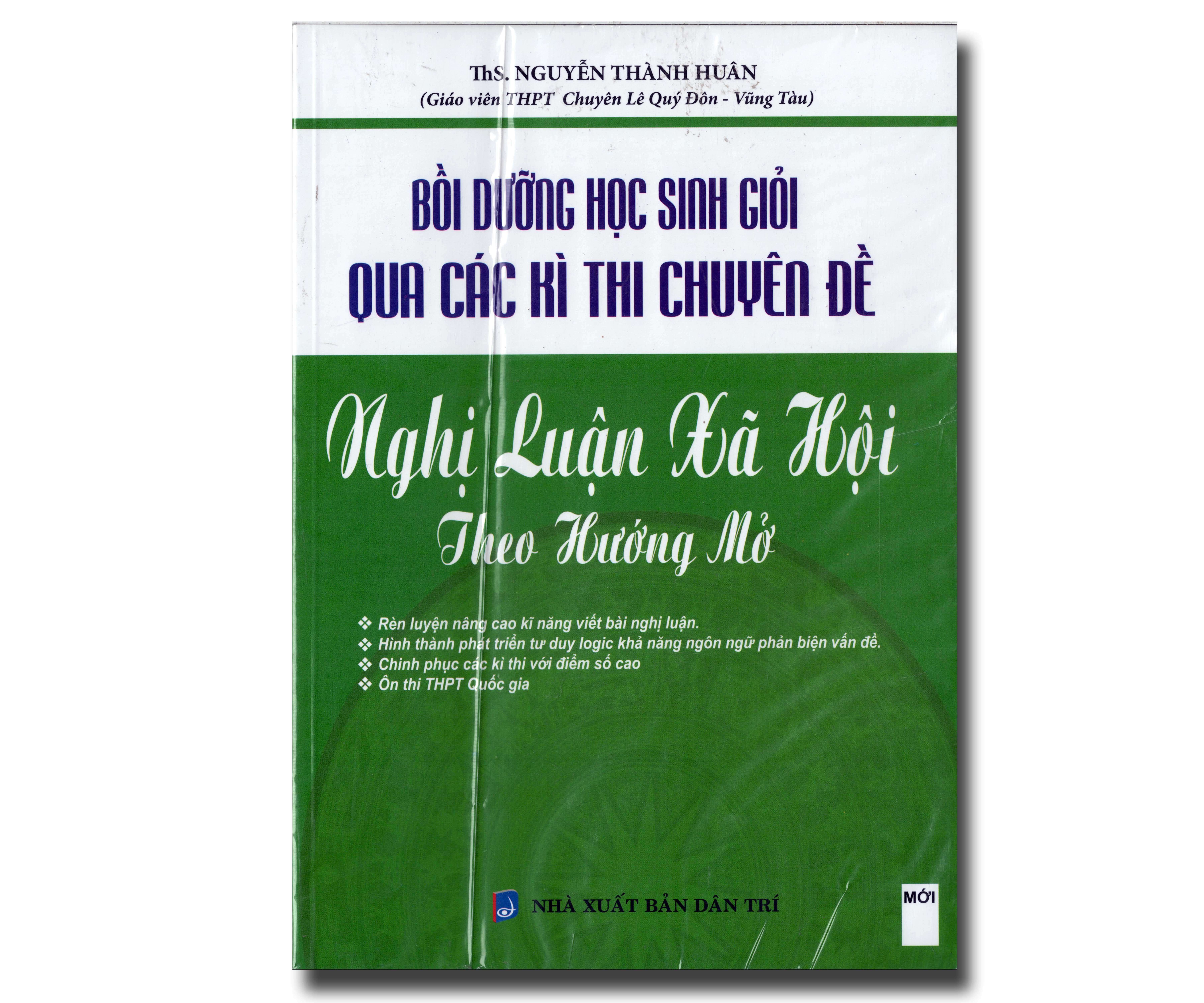 BỒI DƯỠNG HỌC SINH GIỎI QUA CÁC CHUYÊN ĐỀ NGHỊ LUẬN XÃ HỘI THEO HƯỚNG MỞ