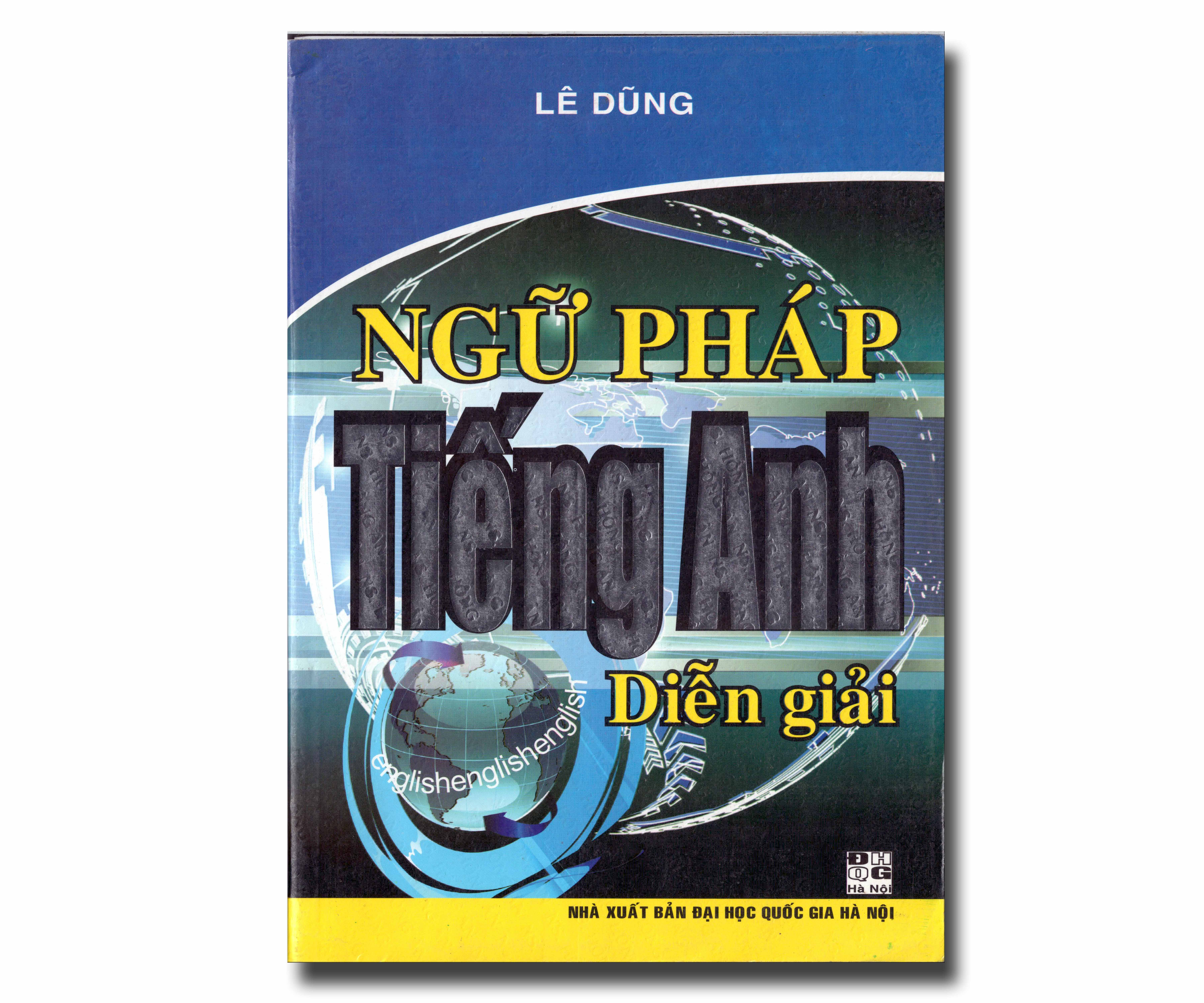 NGỮ PHÁP TIẾNG ANH DIỄN GIẢI