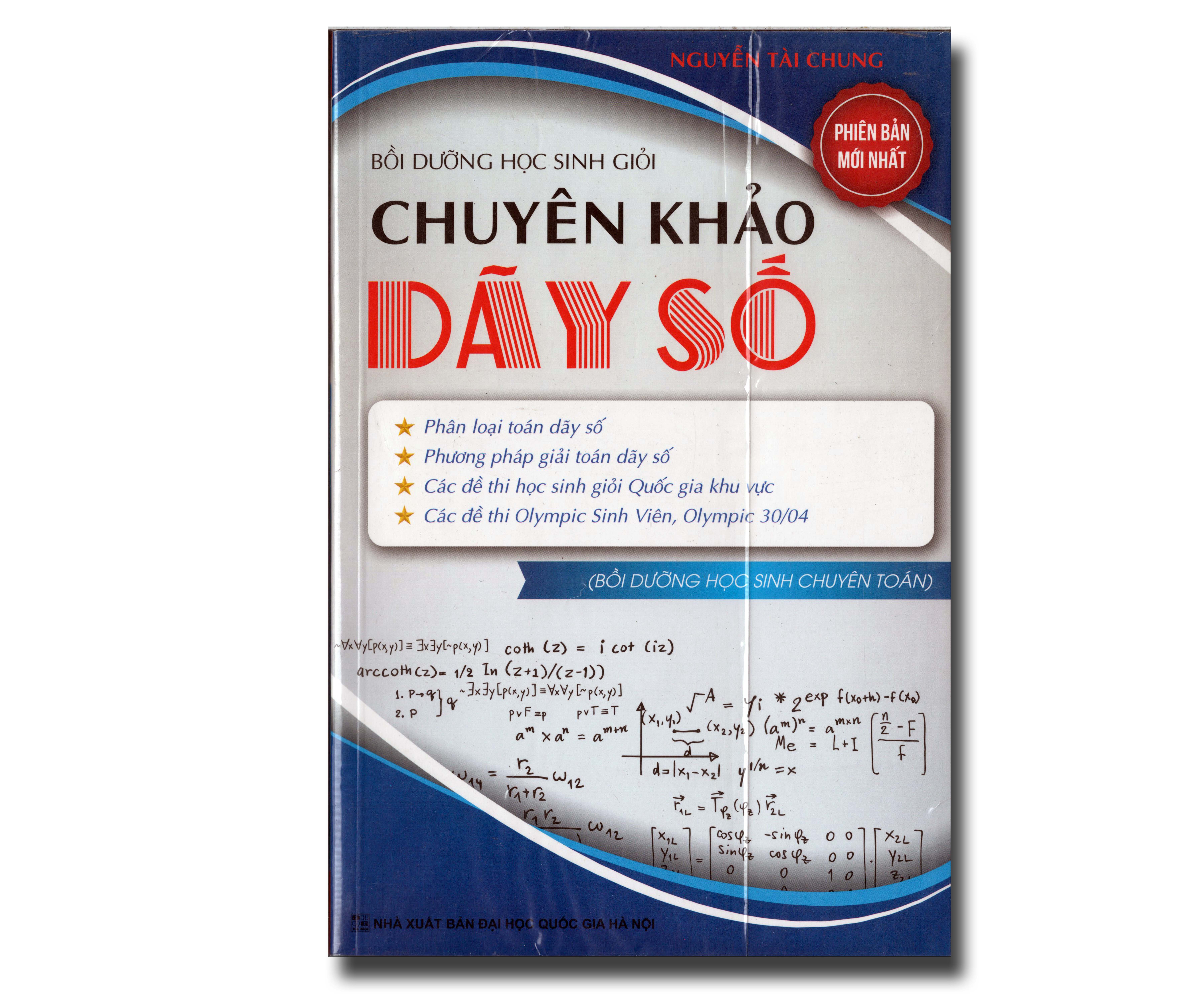BỒI DƯỠNG HỌC SINH GIỎI CHUYÊN KHẢO DÃY SỐ - PHIÊN BẢN MỚI NHẤT