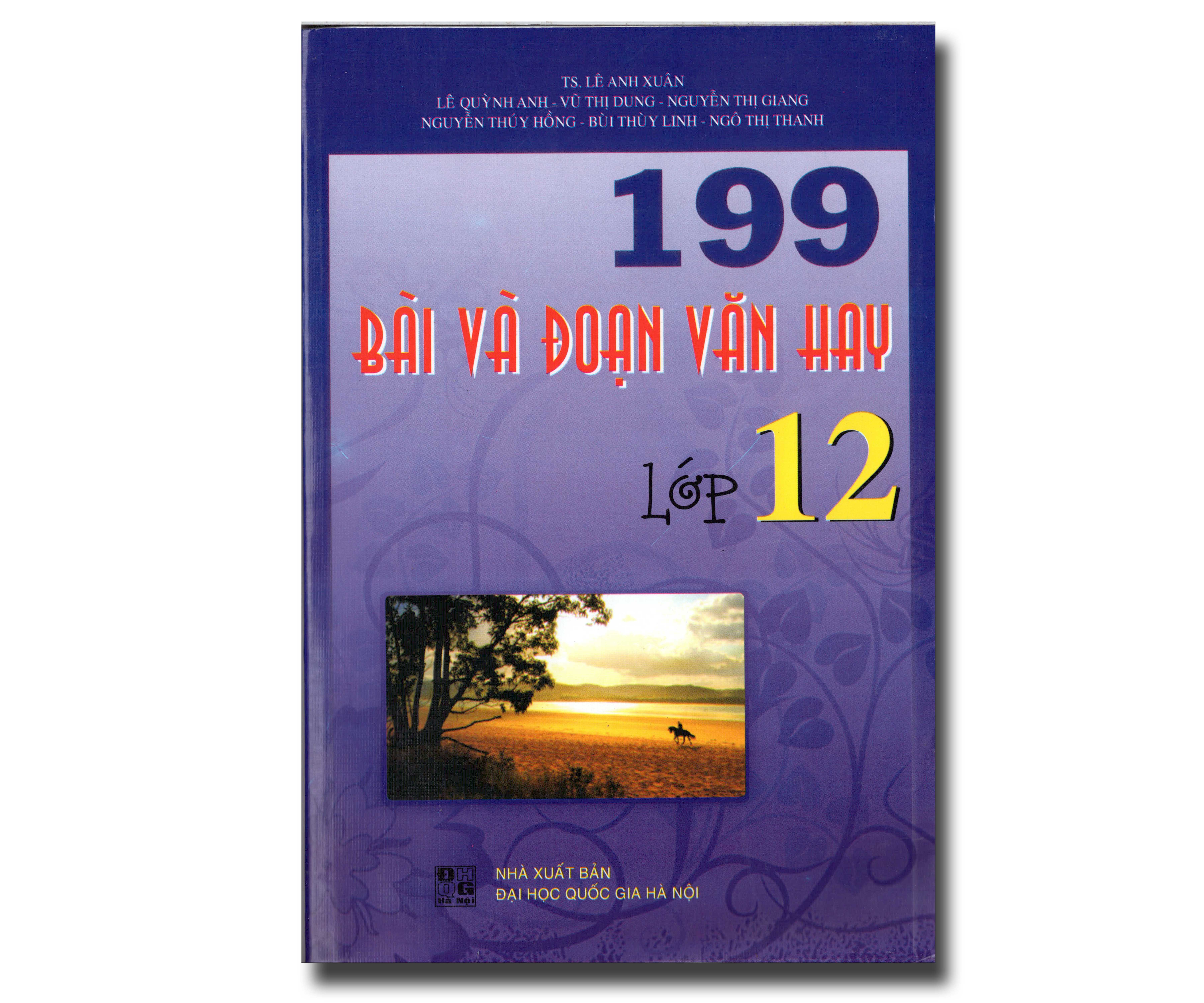 199 BÀI VÀ ĐOẠN VĂN HAY LỚP 12